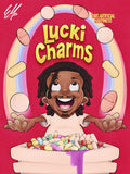 "Lucki Charms" Poster